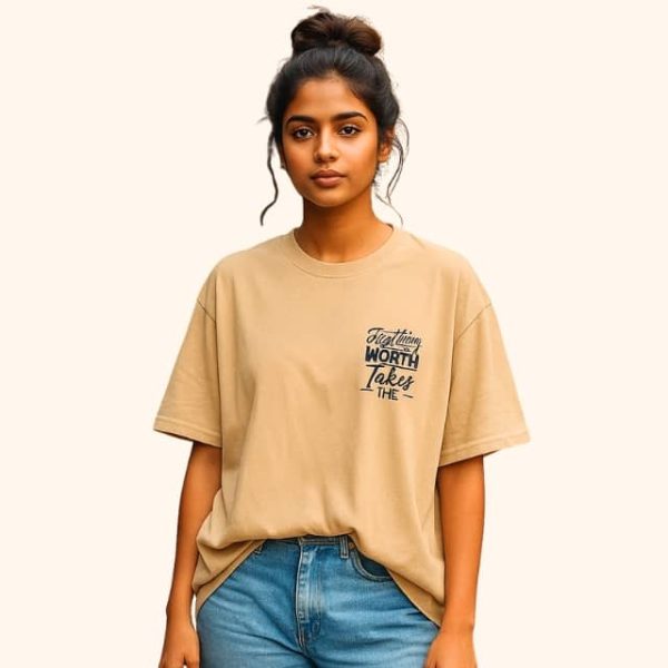 Women’s Oversized Quote T-Shirt – “Everything Worth Takes Time” | Dreon India
